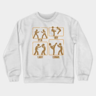 Per-My-Last-Email Crewneck Sweatshirt